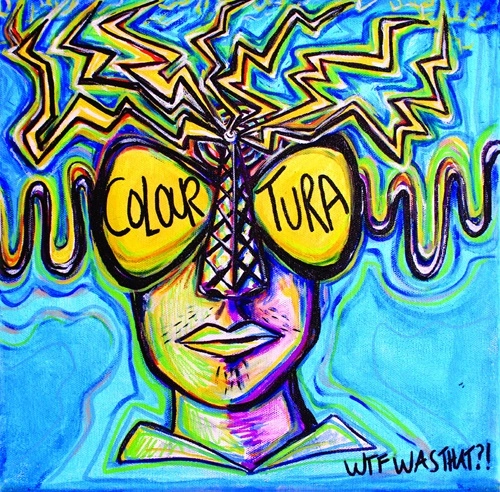 COLOURATURA / WTF WAS THAT!?