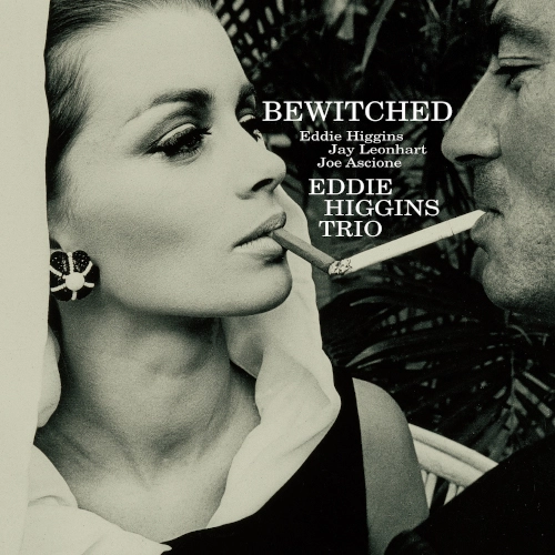 EDDIE HIGGINS / エディ・ヒギンズ / BEWITCHED / 魅惑のとりこ