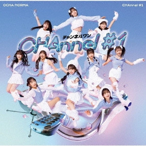 OCHA NORMA / CHAnnel #1