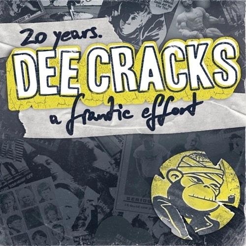 DEECRACKS / 20 YEARS. A FRANTIC EFFORT (10"*3)
