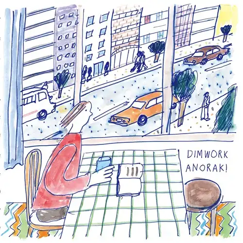 ANORAK! / DIMWORK / SPLIT 7"