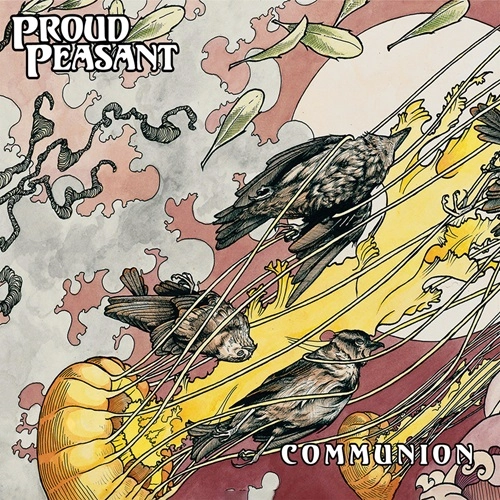 PROUD PEASANT / COMMUNION