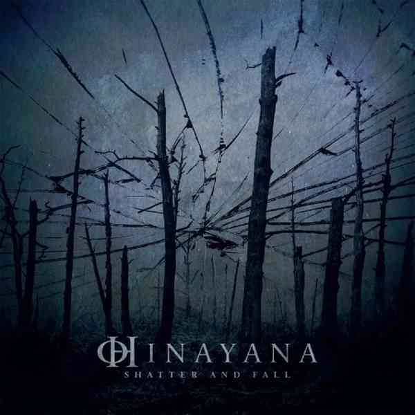 HINAYANA / SHATTER AND FALL<BLACK VINYL>