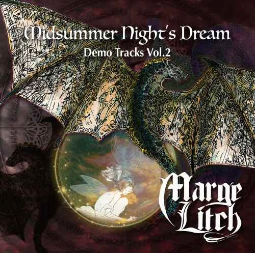 MARGE LITCH / マージュ・リッチ / 真夏の夜の夢 ～ デモ･トラックス･ヴォリューム･ツー / Midsummer Night's Dream - Demo Tracks Vol,2