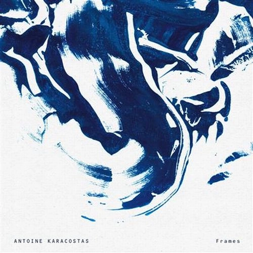 ANTOINE KARACOSTAS / FRAMES