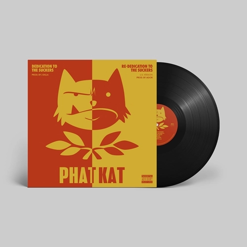 PHAT KAT / DEDICATION TO THE SUCKERS & RE-DEDICATION TO THE SUCKERS "LP"