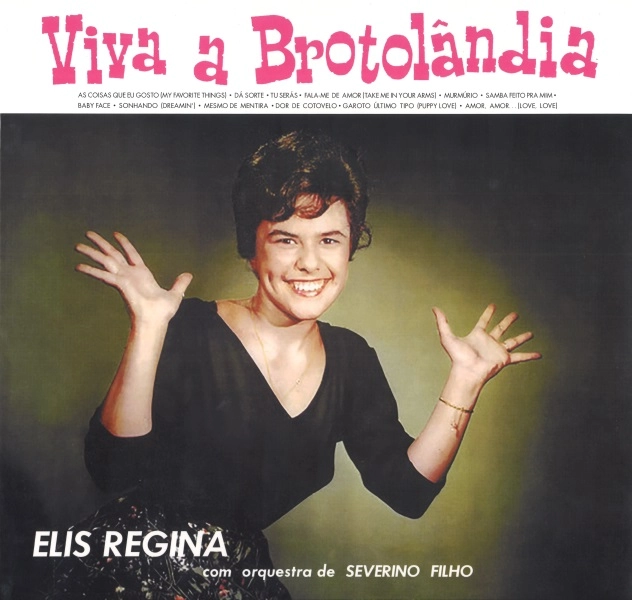 ELIS REGINA / エリス・レジーナ / VIVA A BROTOLANDIA