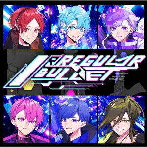 IRREGULAR DICE / いれいす / IRREGULAR BULLET