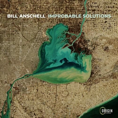 BILL ANSCHELL / ビル・アンシェル / IMPROBABLE SOLUTIONS