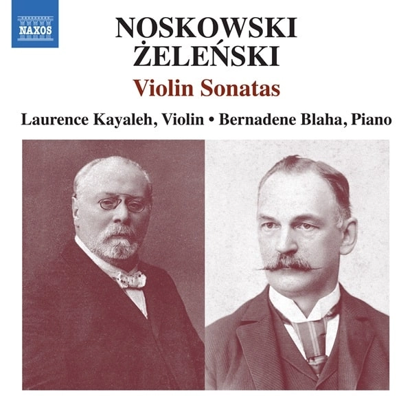 LAURENCE KAYALEH / ローレンス・カヤレ / NOSKOWSKI/ZELENSKI:VIOLIN SONATA