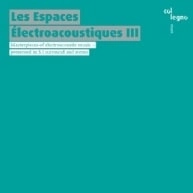 VARIOUS ARTISTS (CLASSIC) / オムニバス (CLASSIC) / ESPACES ELECTROACOUSTIQUES 3 (2SACD)