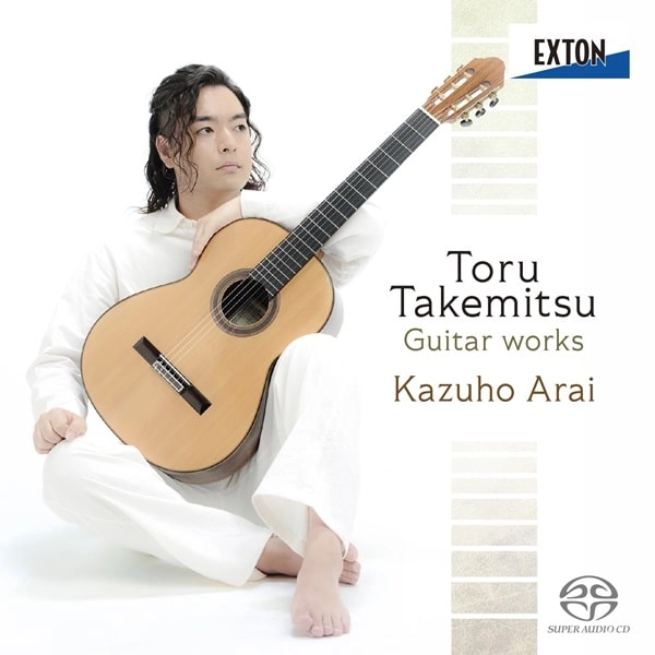 KAZUHO ARAI / 荒井一穂 / 武満徹：ギター作品集
