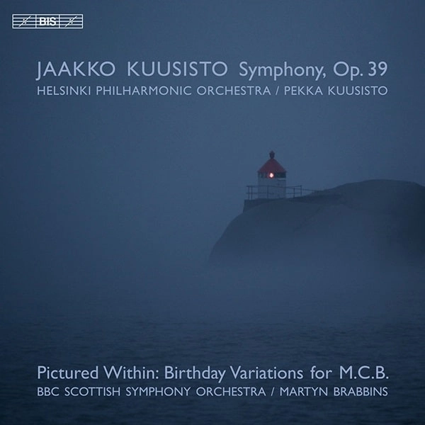 PEKKA KUUSISTO / ペッカ・クーシスト / JAAKKO KUUSISTO:SYMPHONY/BIRTHDAY VARIATIONS FOR M.C.B.