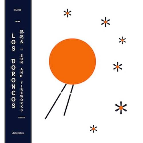 LOS DORONCOS / 昼花火 (LP) / Sun and Fireworks