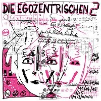DIE EGOZENTRISCHEN 2 / ディー・エゴツェントリッシェン 2 / 科学者たちの反乱（DER AUFSTAND DER CHEMIKER）