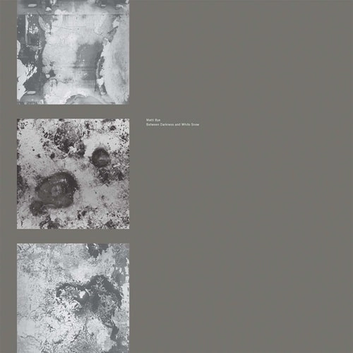 MATTI BYE / BETWEEN DARKNESS AND WHITE SNOW (LP)