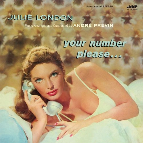 JULIE LONDON / ジュリー・ロンドン / YOUR NUMBER, PLEASE...+ 1 BONUS TRACK