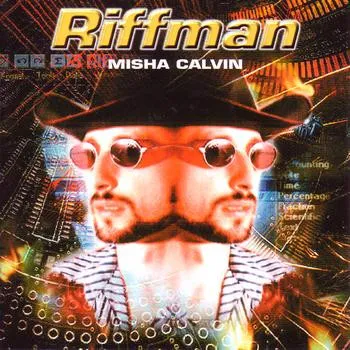 MISHA CALVIN / ミシャ・カルビン / RIFFMAN