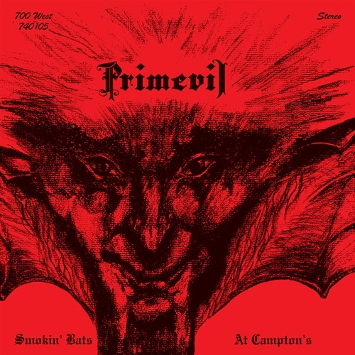 PRIMEVIL / プライムイーヴル / SMOKIN' BATS AT CAMPTON'S