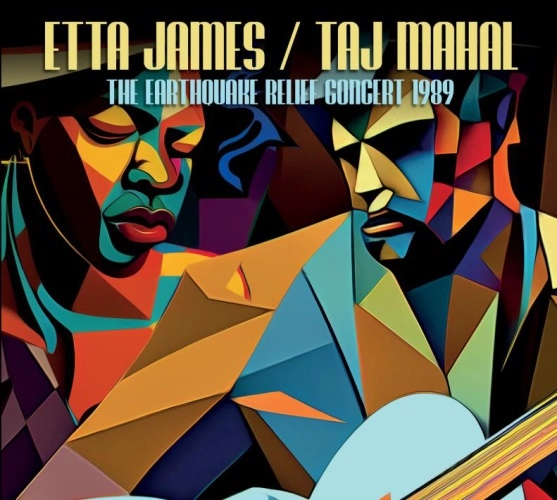 ETTA JAMES / TAJ MAHAL / THE EARTHQUAKE RELIEF CONCERT 1989
