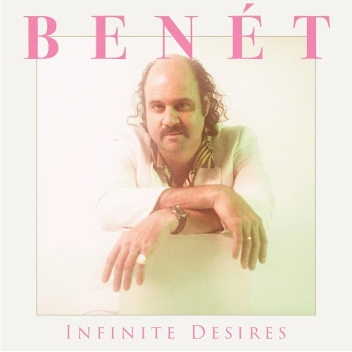 DONNY BENET / ドニー・ベネット / INFINITE DESIRES (BABY PINK VINYL)