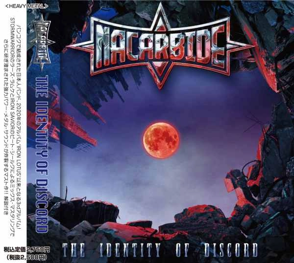 NACARBIDE / ナッカーバイド / ジ･アイデンティティ･オブ･ディスコード / THE IDENTITY OF DISCORD