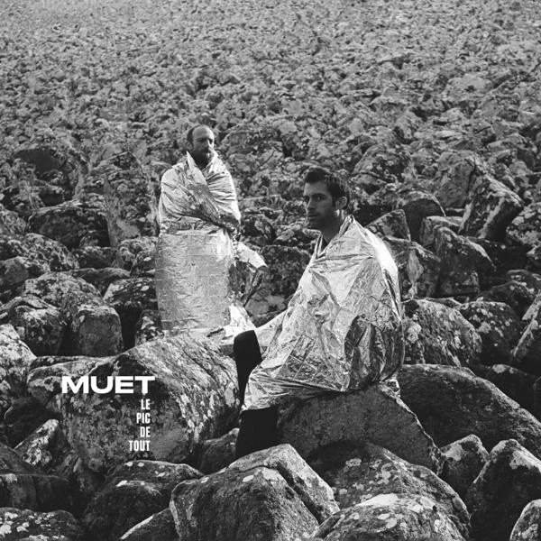 MUET / ミュエ / LE PIC DE TOUT