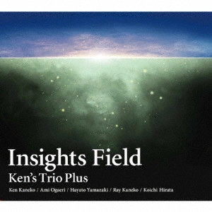 KEN'S TRIO PLUS / Insights Field