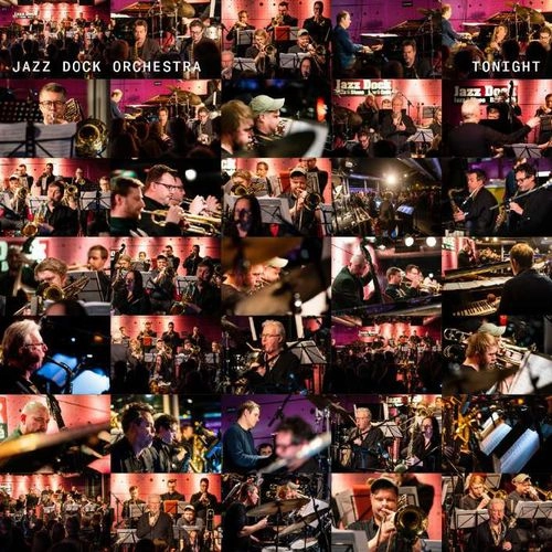 JAZZ DOCK ORCHESTRA  / ジャズ・ドッグ・オーケストラ / TONIGHT