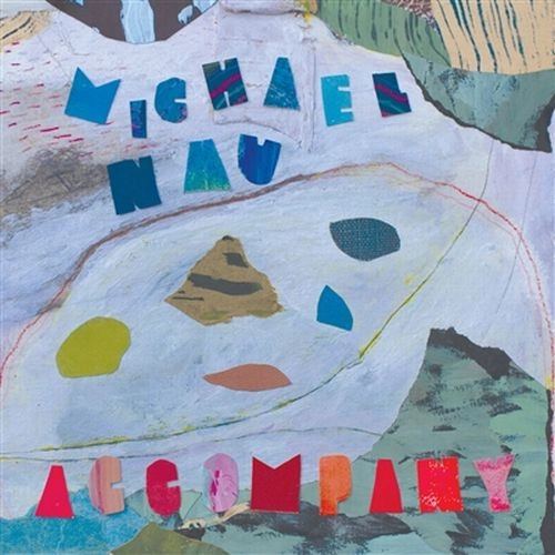 MICHAEL NAU / マイケル・ナウ / ACCOMPANY (CD)