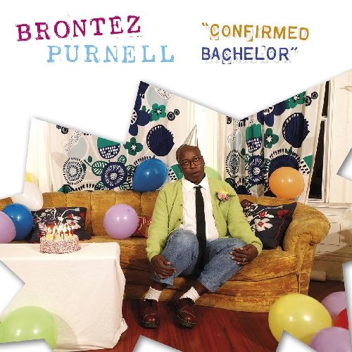 BRONTEZ PURNELL / CONFIRMED BACHELOR