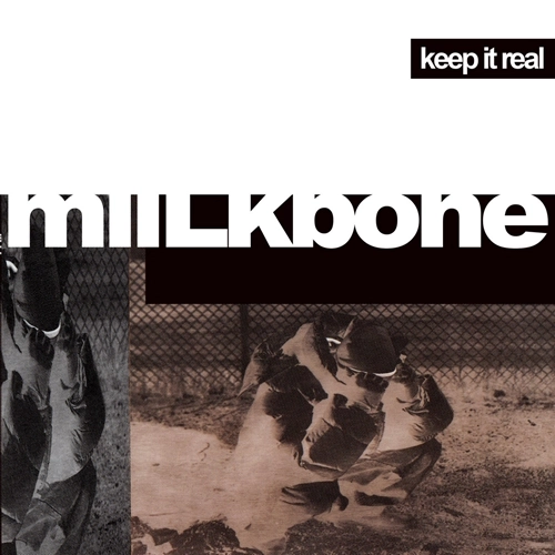 MIILKBONE / KEEP IT REAL 7"