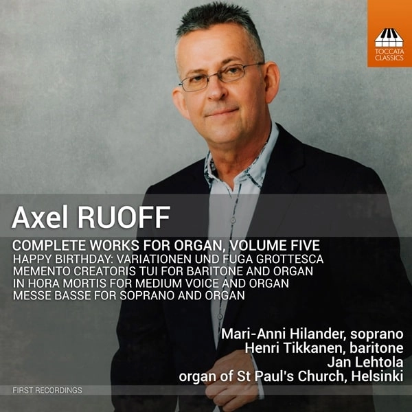 JAN LEHTOLA / ヤン・レヘトラ / RUOFF:COMPLETE WORKS FOR ORGAN VOL.5