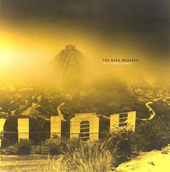 DEAD WEATHER / デッド・ウェザー / LIVE AT THE MAYAN, LOS ANGELES