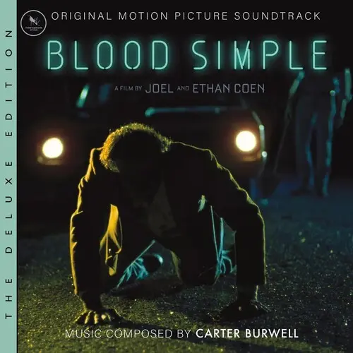 CARTER BURWELL / カーター・バーウェル / BLOOD SIMPLE: THE DELUXE EDITION