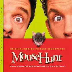ALAN SILVESTRI / アラン・シルヴェストリ / MOUSE HUNT: THE DELUXE EDITION