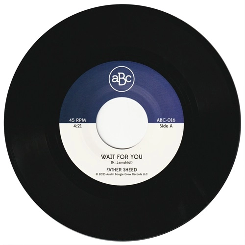 FATHER SHEED / WAIT FOR YOU / LOVE STREET