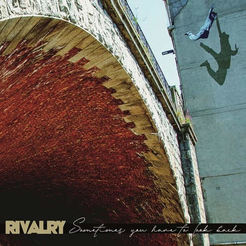 Rivalry / Sometimes You Have To Look Back