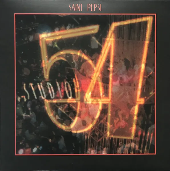 SAINT PEPSI / STUDIO 54
