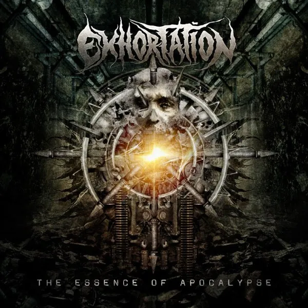 EXHORTATION / THE ESSENCE OF APOCALYPSE