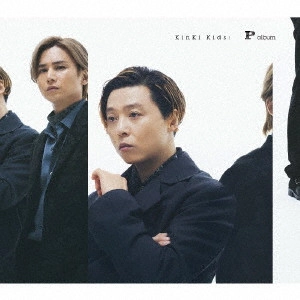 Kinki Kids / P album / P ALBUM