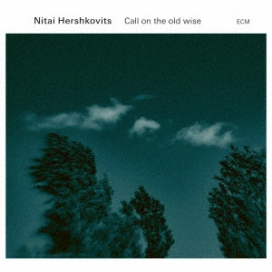 NITAI HERSHKOVITS / ニタイ・ハーシュコヴィッツ / コール・オン・ジ・オールド・ワイズ(SHM-CD) / CALL ON THE OLD WISE
