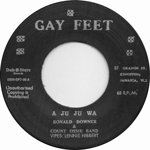 RONALD DOWNER & COUNT OSSIE, LENNIE HIBBERT / A JU JU WA