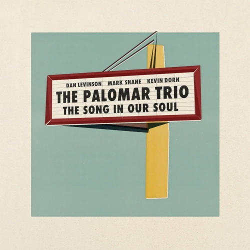 PALOMAR TRIO / THE PALOMAR TRIO / Song in Our Soul
