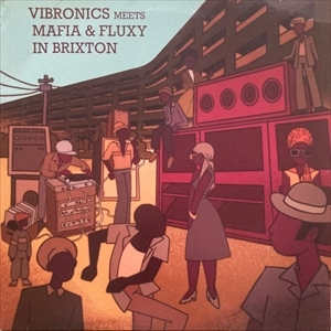 VIBRONICS / IN BRIXTON