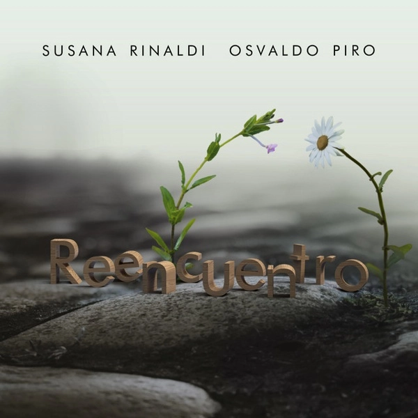 SUSANA RINALDI / スサーナ・リナルディ / REENCUENTRO / REENCUENTRO 