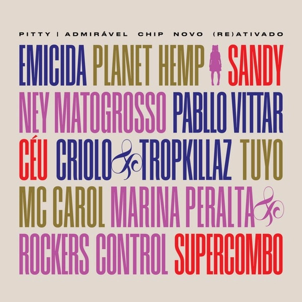 PITTY (BRAZIL) / ピティ (ブラジル) / ADMIRAVEL CHIP NOVO (RE) ATIVADO (LP)
