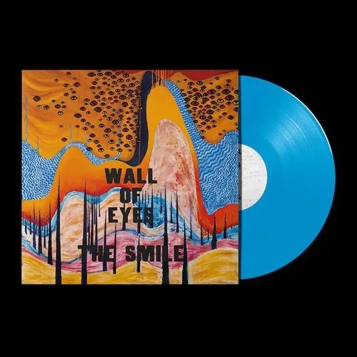 THE SMILE (THOM YORKE, JONNY GREENWOOD & TOM SKINNER) / ザ・スマイル (トム・ヨーク,ジョニー・グリーンウッド,トム・スキナー) / WALL OF EYES (SKY BLUE VINYL/INDIE EXCLUSIVE)