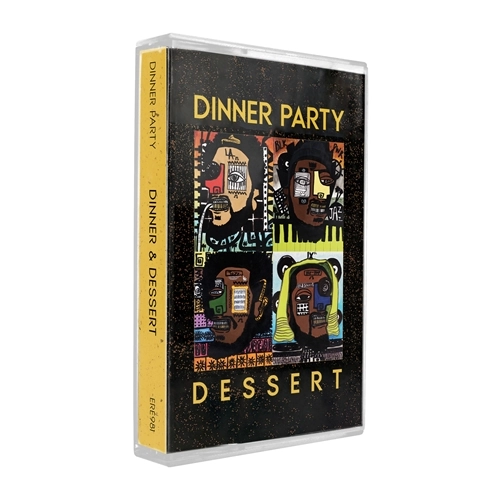 DINNER PARTY (TERRACE MARTIN / ROBERT GLASPER / 9TH WONDER / KAMASI WASHINGTON) / DINNER PARTY + DINNER PARTY:DESSERT "CASSETTE TAPE"（国内仕様盤）