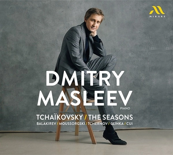 DMITRY MASLEEV / ドミトリー・マスレエフ / TCHAIKOVSKY:SEASONS